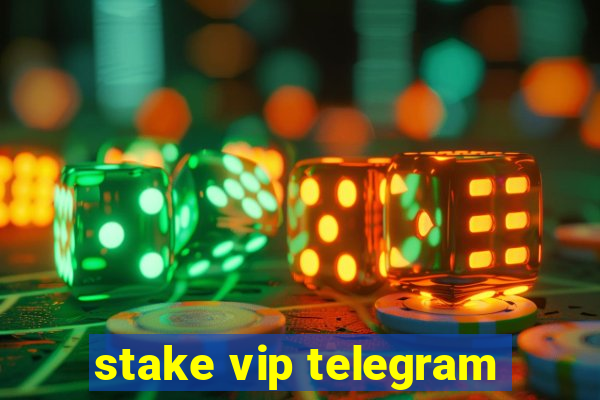 stake vip telegram